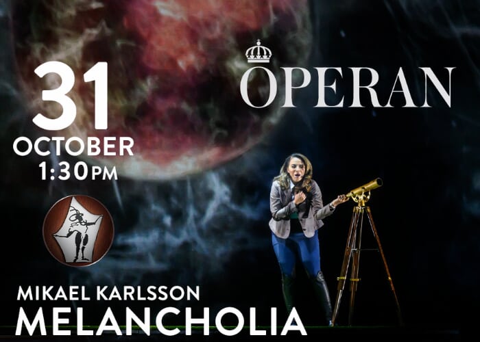 Opera Film: MELANCHOLIA, Royal Swedish Opera