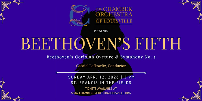 BEETHOVEN'S FIFTH w/ The Chamber Orchestra of Louisville