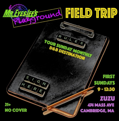 Mr. EyesLee's Playground Presents: Field Trip