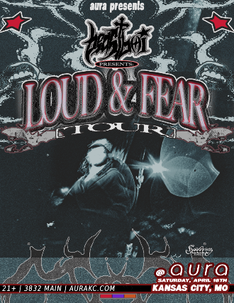 beastboi. Loud & Fear tour at aura