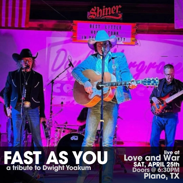 Dwight Yoakum Tribute Band - FAST AS YOU
