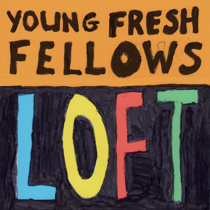 Young Fresh Fellows Record Release Show! w/ Acapulco Lips