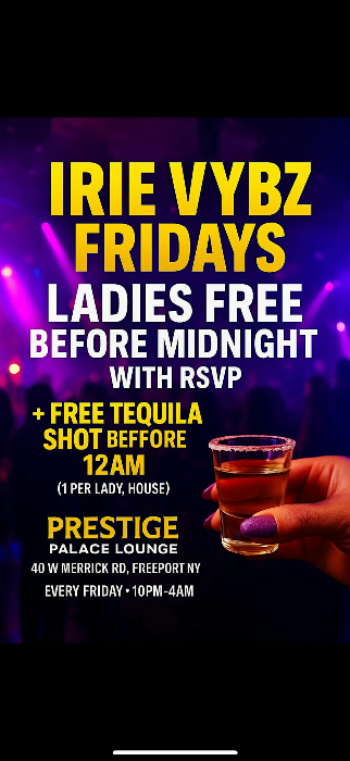 Irie Vybz Fridays at Prestige Palace