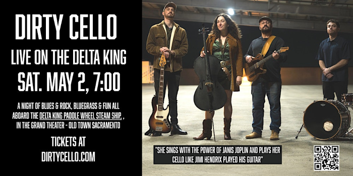 Dirty Cello live on the Delta King in Sacramento