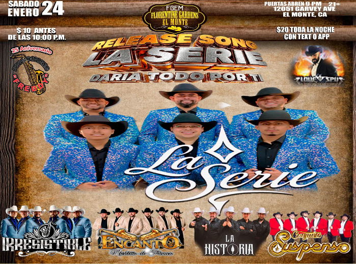 La Serie • Irresistible • Encanto Norteño • La Historia • Conjunto Suspenso