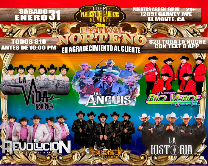 Los Anguis • La Vida Norteña • Conjunto Rio Verde • La Revolucion del Bravo • Conjunto Desobediente • La Historia