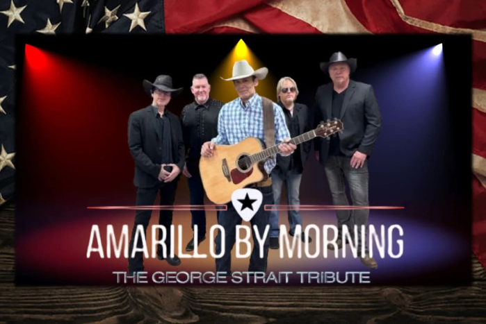 Amarillo By Morning- A Tribute to the Music of George Strait!
