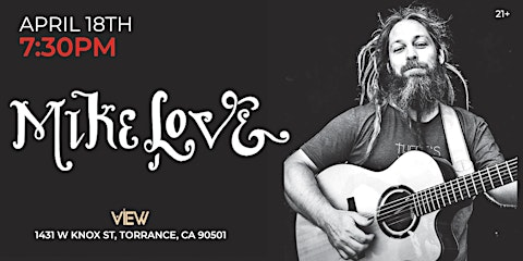 Mike Love 21+