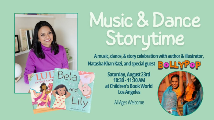 Celebrate Bela and Lily: Music, Dance & Story with Natasha Khan Kazi