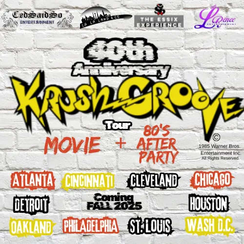 Krush Groove - 40th Anniversary presented by Hip Hop's Legacy: Beyond the Bronx