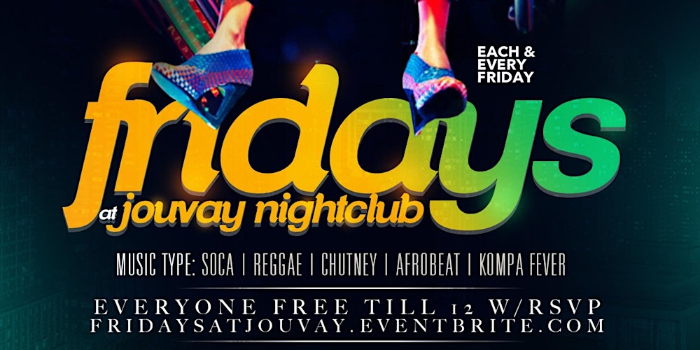 Fridays at Jouvay Nightclub