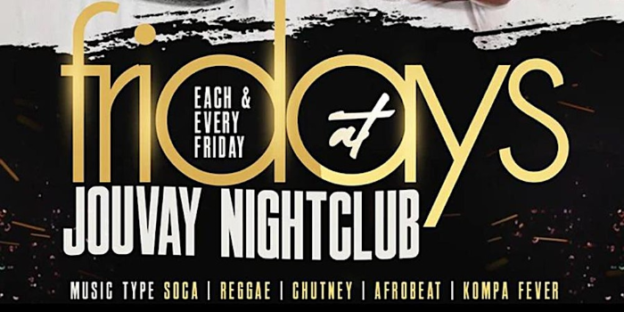 Fridays At Jouvay nightclub  BOOM