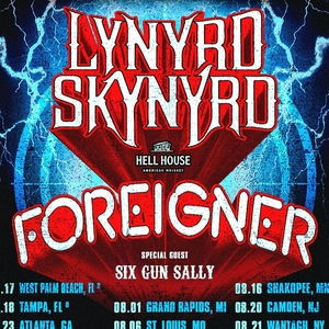 Lynyrd Skynyrd & Foreigner & Six Gun Sally