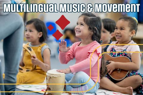 Multilingual Music & Movement