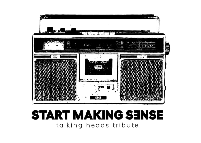 Start Making Sense: a Talking Heads Tribute Band