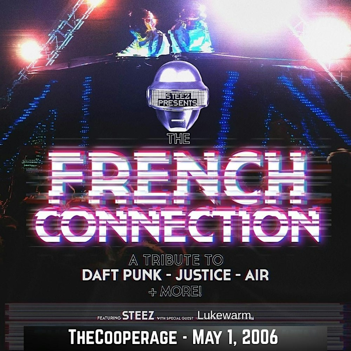 Steez presents: FRENCH CONNECTION, A Tribute to Daft Punk, Air and more...