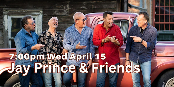 Jay Prince & Friends w/Dave Anderson, Tyger MacNeal &  A Host Of Others