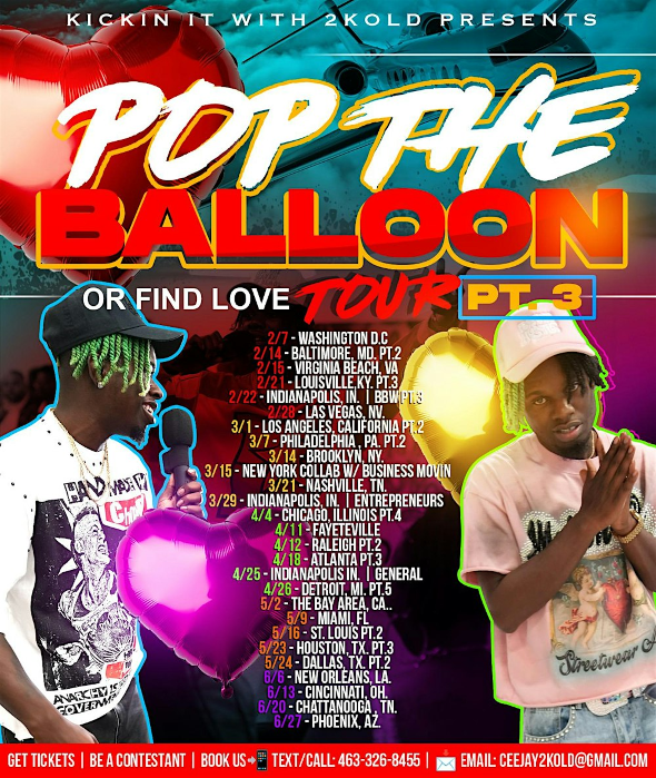 POP THE BALLOON OR FIND LOVE |CHATTANOOGA,TN. EDITION | HOSTED BY : 2KOLD