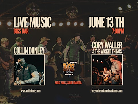 Collin Donley Band and Cory Waller & The Wicked Things LIVE at Bigs Bar