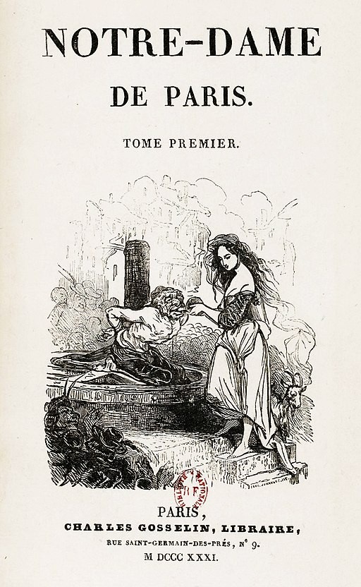Victor Hugo - Notre-Dame de Paris (The Hunchback of Notre-Dame) {Notre-Dame, Paris}