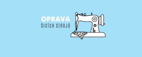 OPRAVA ŠICÍCH STROJŮ - firma - pan Očádlík