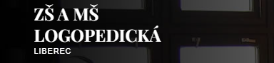 Základní škola a Mateřská škola pro sluchově postižené Liberec