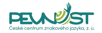 Pevnost - České centrum znakového jazyka, z.ú.